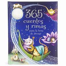 365 CUENTOS Y RIMAS PARA LA HORA DE DORMIR