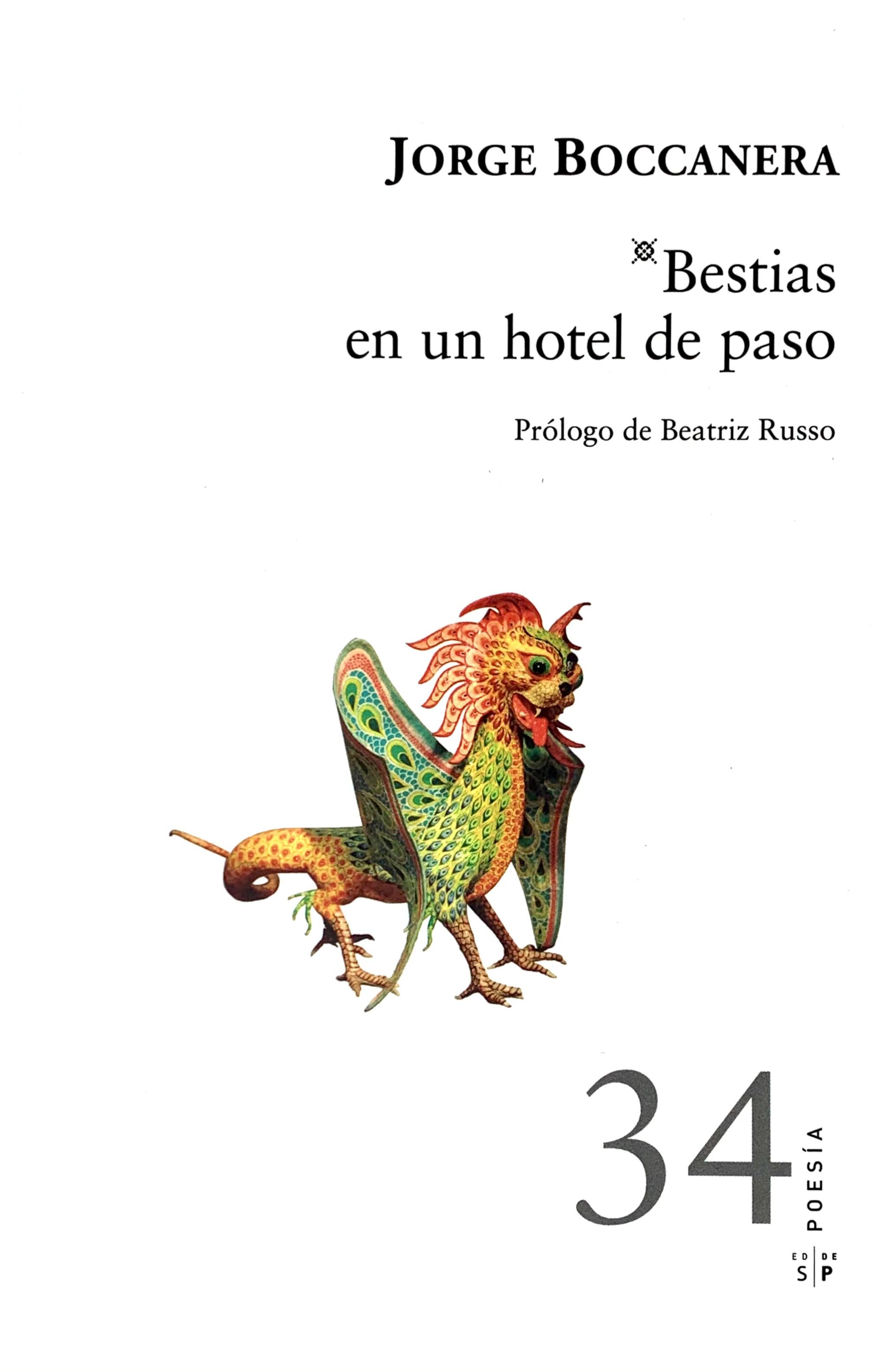 BESTIAS EN UN HOTEL DE PASO