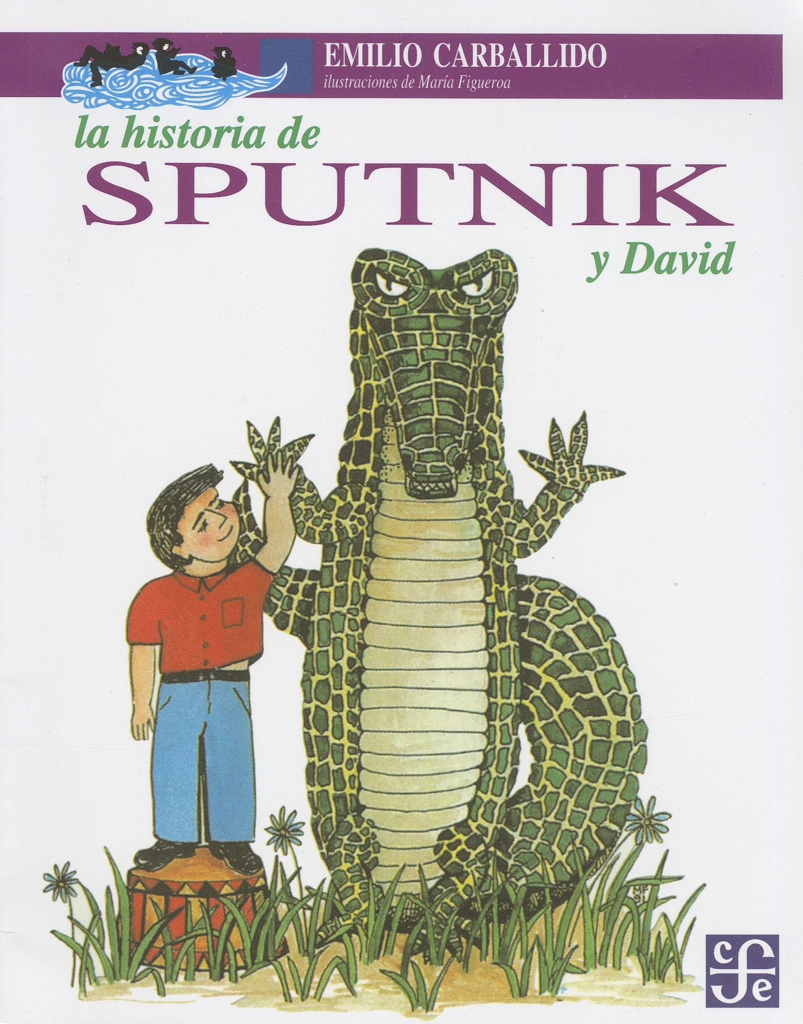 LA HISTORIA DE SPUTNIK Y DAVID  /  A LA ORILLA DEL VIENTO - MORADA +++*-