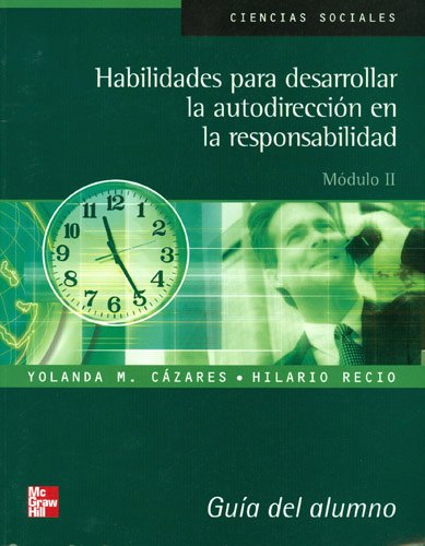 HABILIDADES PARA DESARROLLAR LA AUTODIRECCION EN LA RESPONSABILIDAD   II+++