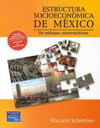 ESTRUCTURA SOCIOECONOMICA DE MEXICO  /* +