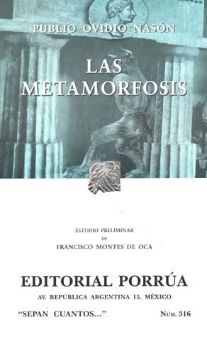 LAS METAMORFOSIS   S.C. NO. 316 