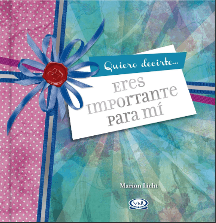 QUIERO DECIRTE... ERES IMPORTANTE PARA MI TD