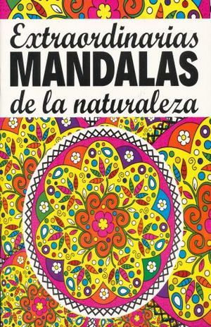 EXTRAORDINARIAS MANDALAS DE LA NATURALEZA