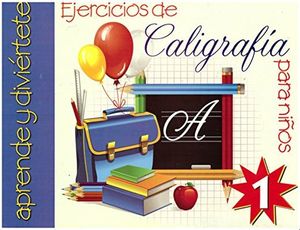 EJERCICIOS DE CALIGRAFIA PARA NIÑOS 1
