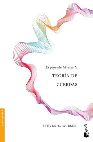 EL PEQUEÑO LIBRO DE LA TEORIA DE CUERDAS