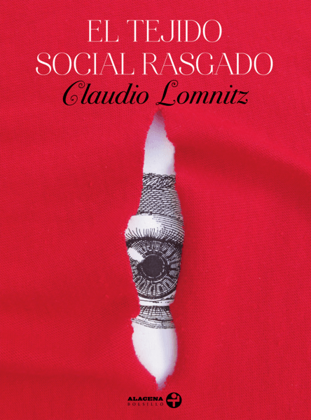 EL TEJIDO SOCIAL RASGADO