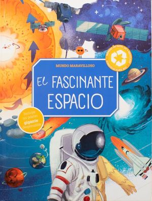 MUNDO MARAVILLOSO: EL FASCINANTE ESPACIO