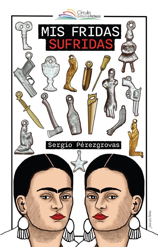 MIS FRIDAS SUFRIDAS
