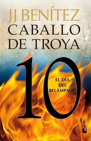 CABALLO DE TROYA 10. EL DIA DEL RELAMPAGO