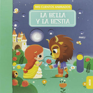 MIS CUENTOS ANIMADOS. LA BELLA Y LA BESTIA TD