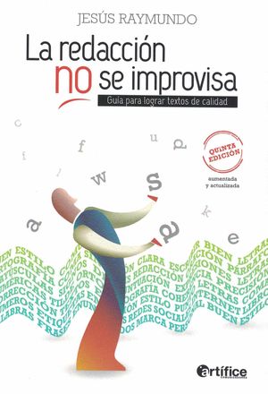 LA REDACCION NO SE IMPROVISA