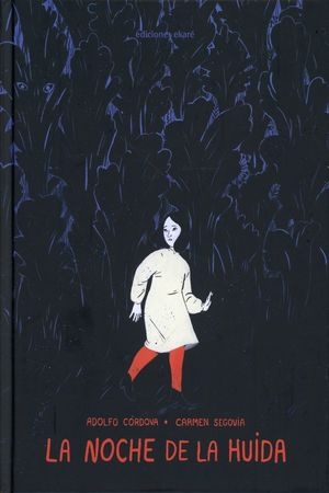 LA NOCHE DE LA HUIDA