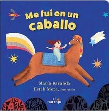 ME FUI EN UN CABALLO