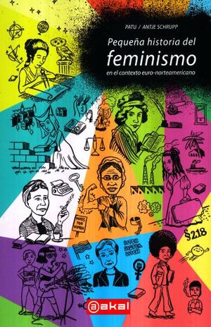 PEQUEÑA HISTORIA DEL FEMINISMO EN EL CONTEXTO EUROAMERICANO