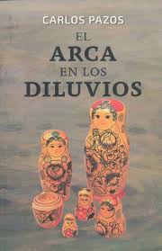 EL ARCA EN LOS DILUVIOS