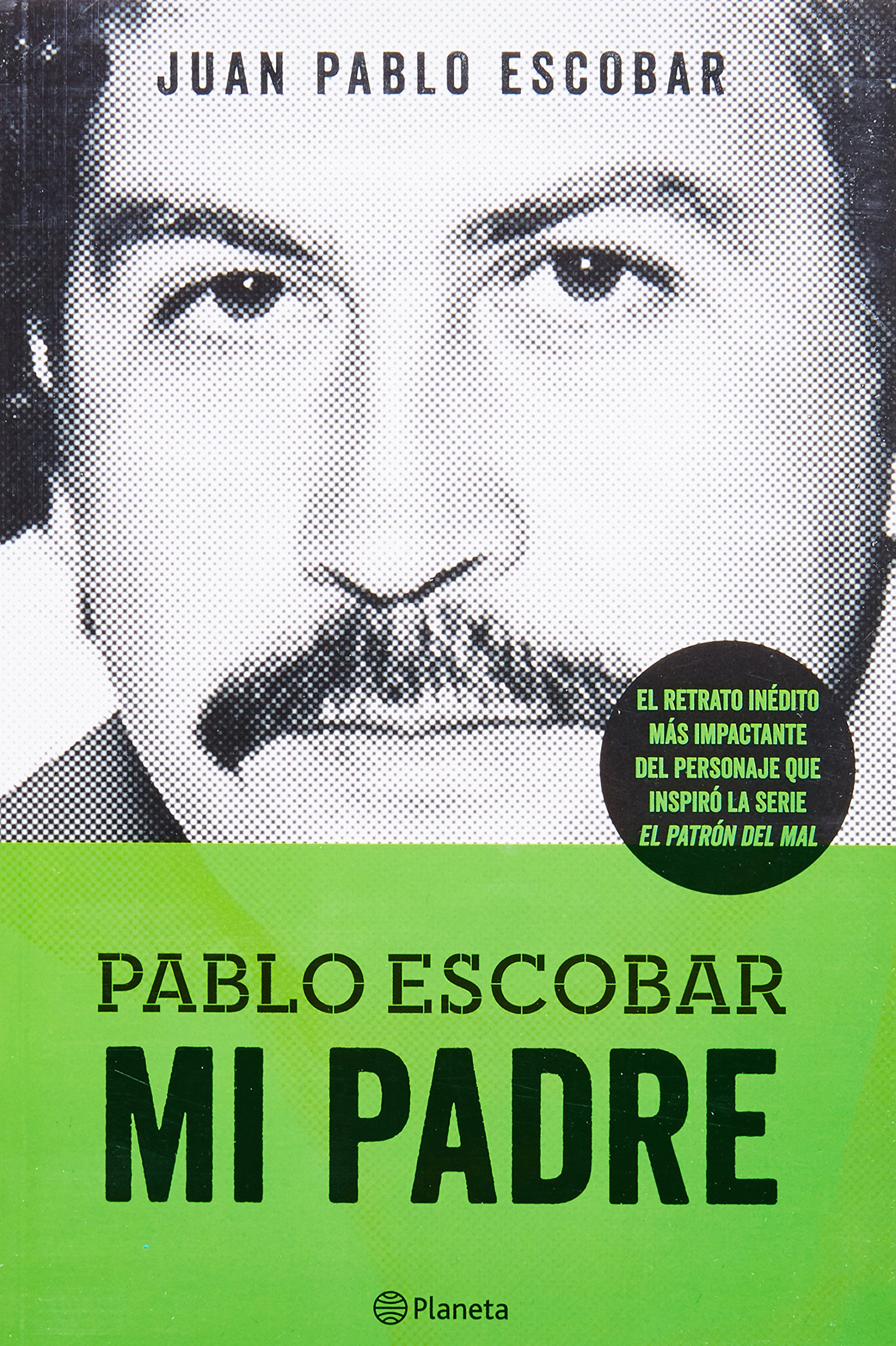 PABLO ESCOBAR MI PADRE
