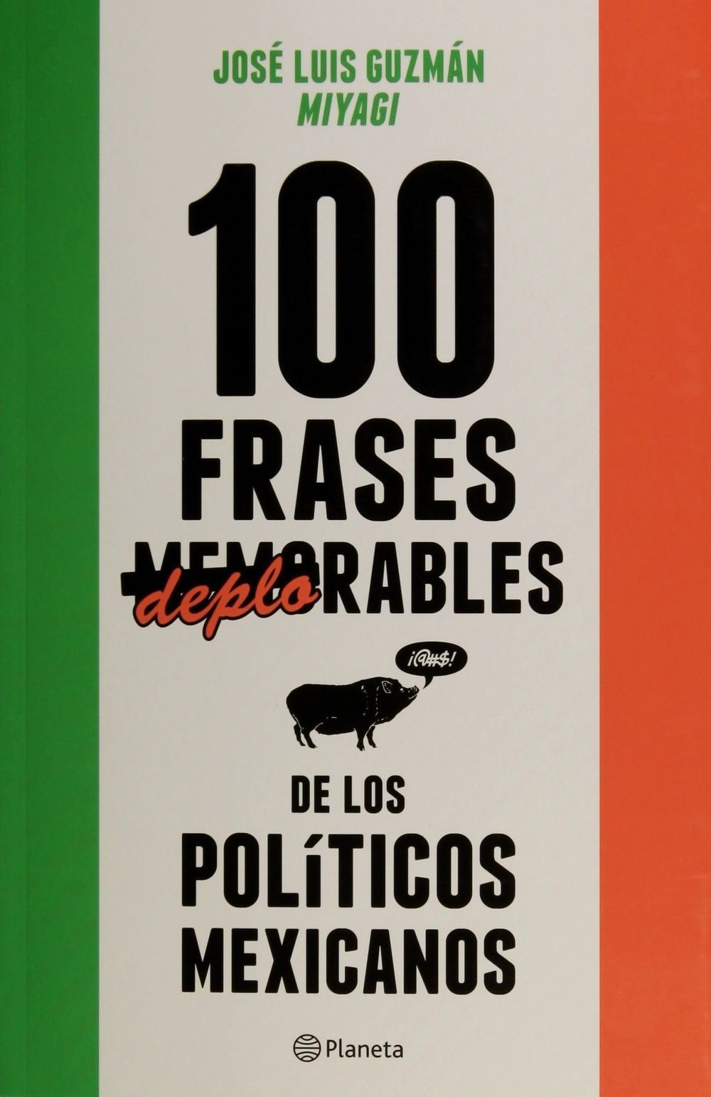 100 FRASES DEPLORABLES DE LOS POLITICOS MEXICANOS