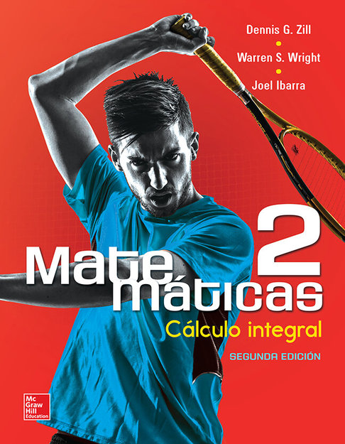 MATEMATICAS 2 CALCULO INTEGRAL 2° EDICION