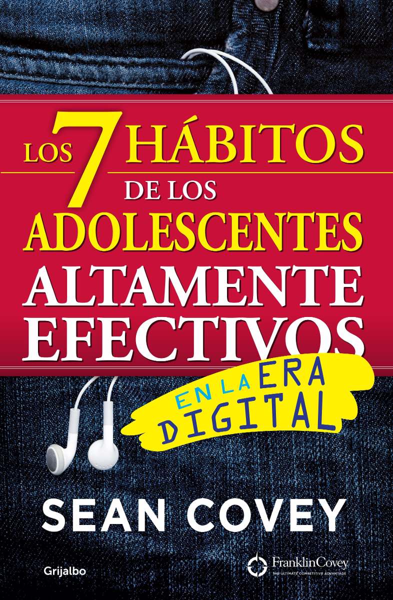 LOS 7 HABITOS DE LOS ADOLESCENTES ALTAMENTE EFECTIVOS