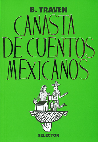 CANASTA DE CUENTOS MEXICANOS EDICION 2018