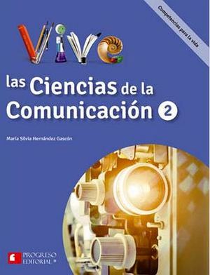 VIVE LAS CIENCIAS DE LA COMUNICACION 2+++