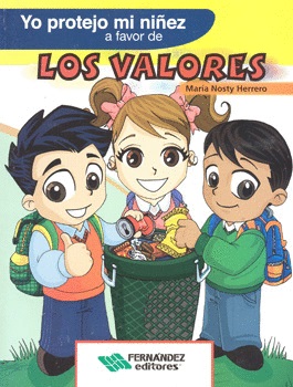 YO PROTEJO MI NIÑEZ A FAVOR DE LOS VALORES