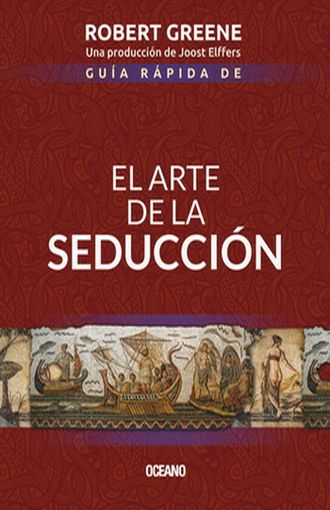 GUIA RAPIDA DEL ARTE DE LA SEDUCCION