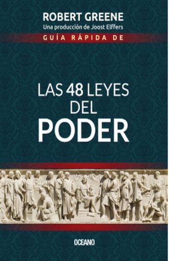 GUIA RAPIDA DE LAS 48 LEYES DEL PODER 3RA EDICION