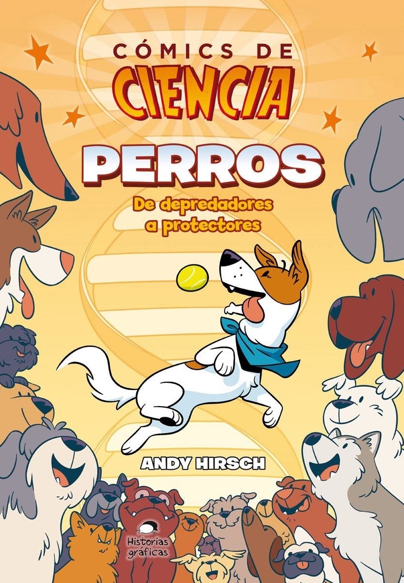 COMICS DE CIENCIA PERROS DE DEPREDADORES A PROTECTORES
