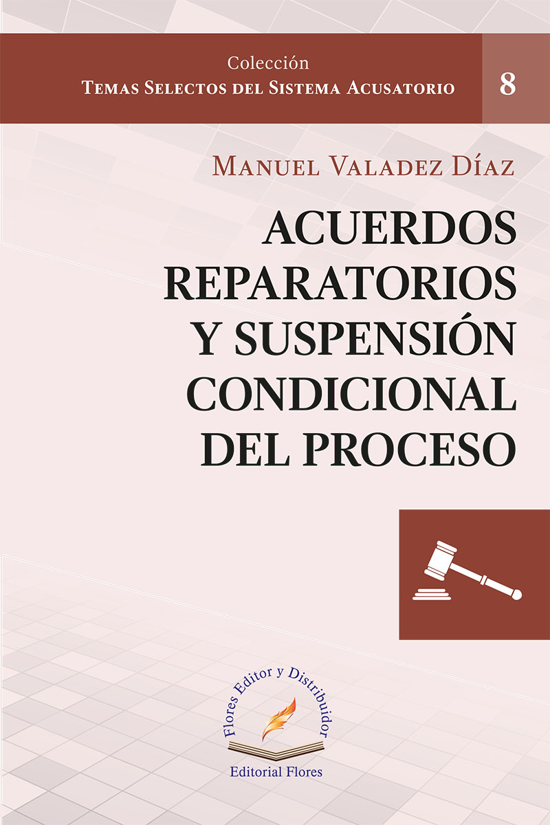 ACUERDOS REPARATORIAO Y SUSPENCION CONDICIONAL DEL PROCESO