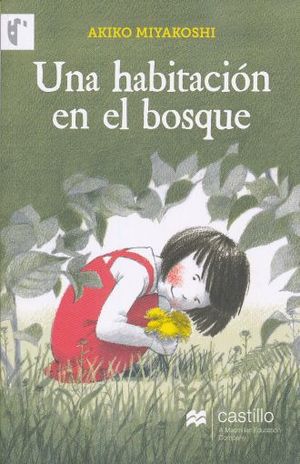 UNA HABITACION EN EL BOSQUE