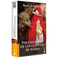 PSICOANALISIS DE LOS CUENTOS DE HADAS