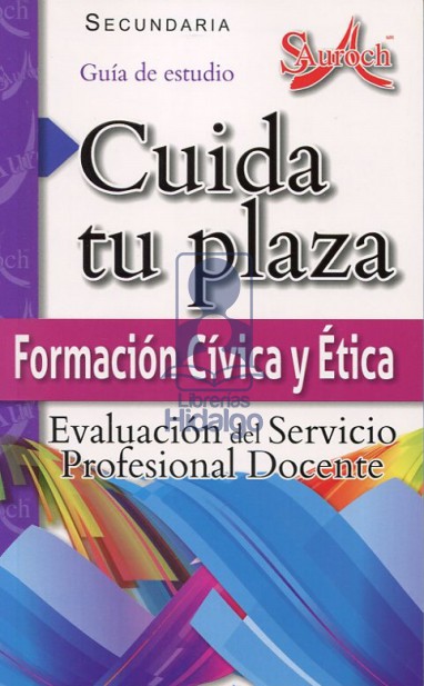 CUIDA TU PLAZA / FORMACION CIVICA Y ETICA+++