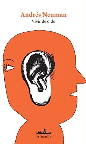 VIVIR DE OIDO