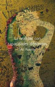 LA REALIDAD CON CAPACIDADES DIFERENTES