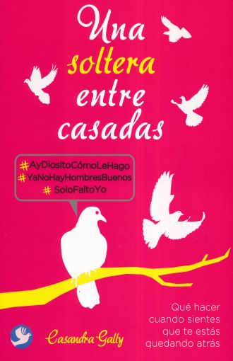 UNA SOLTERA ENTRE CASADAS