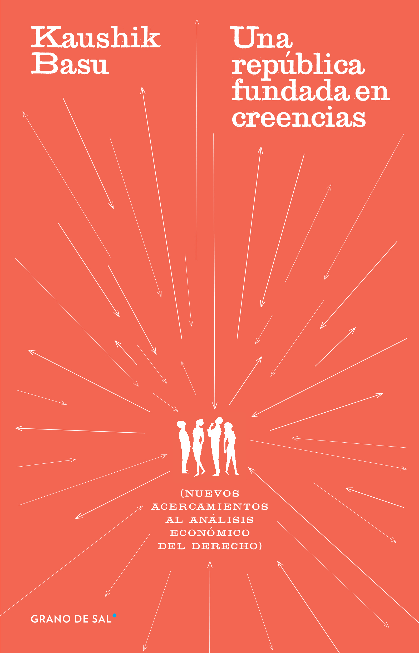 UNA REPUBLICA FUNDADA EN CREENCIAS