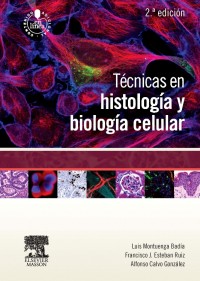TECNICAS EN HISTOLOGIA Y BIOLOGIA CELULAR+++