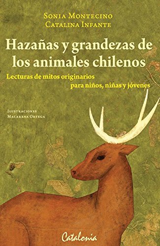 HAZAÑAS Y GRANDEZAS DE LOS ANIMALES CHILENOS+++