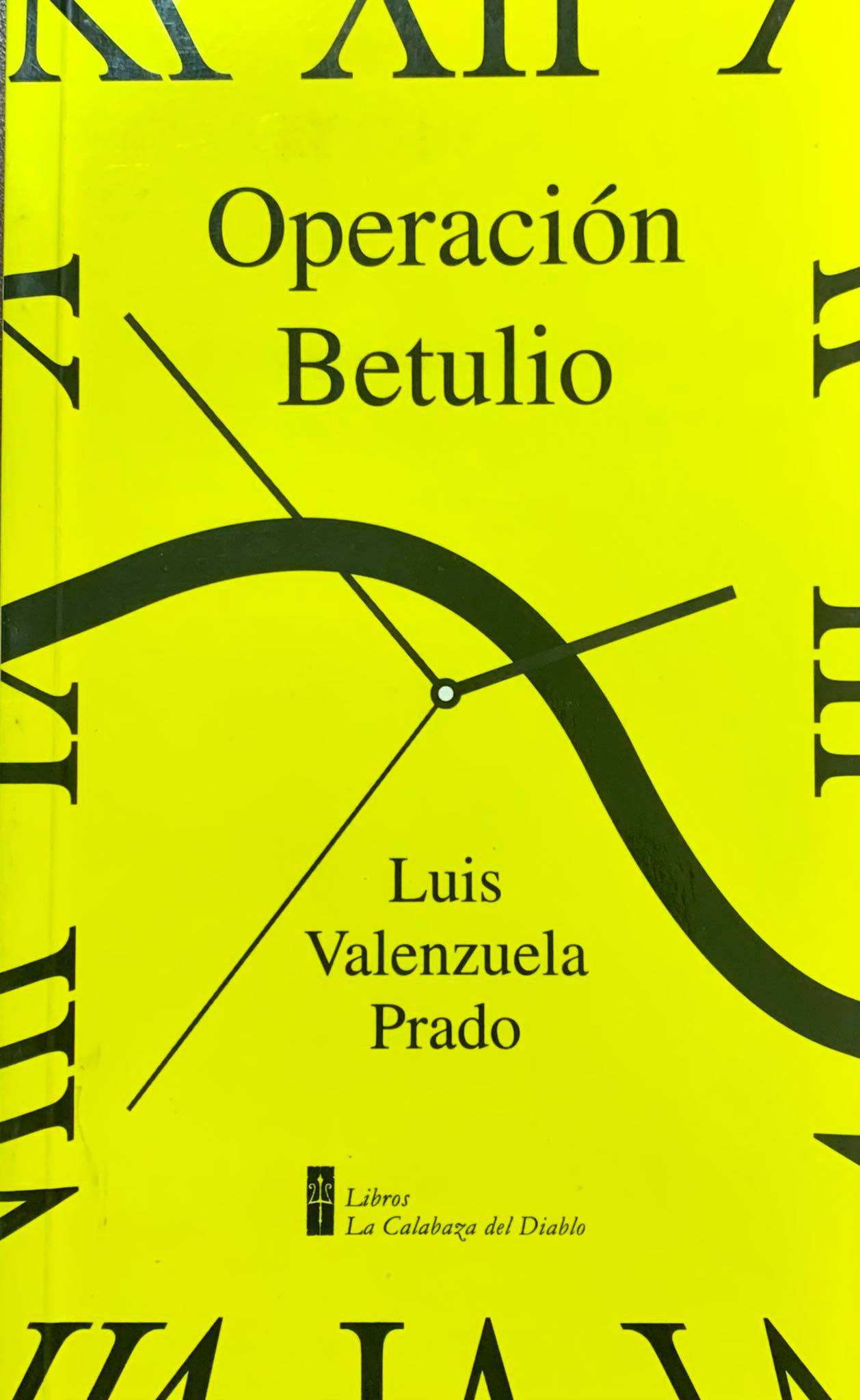 OPERACION BETULIO+++