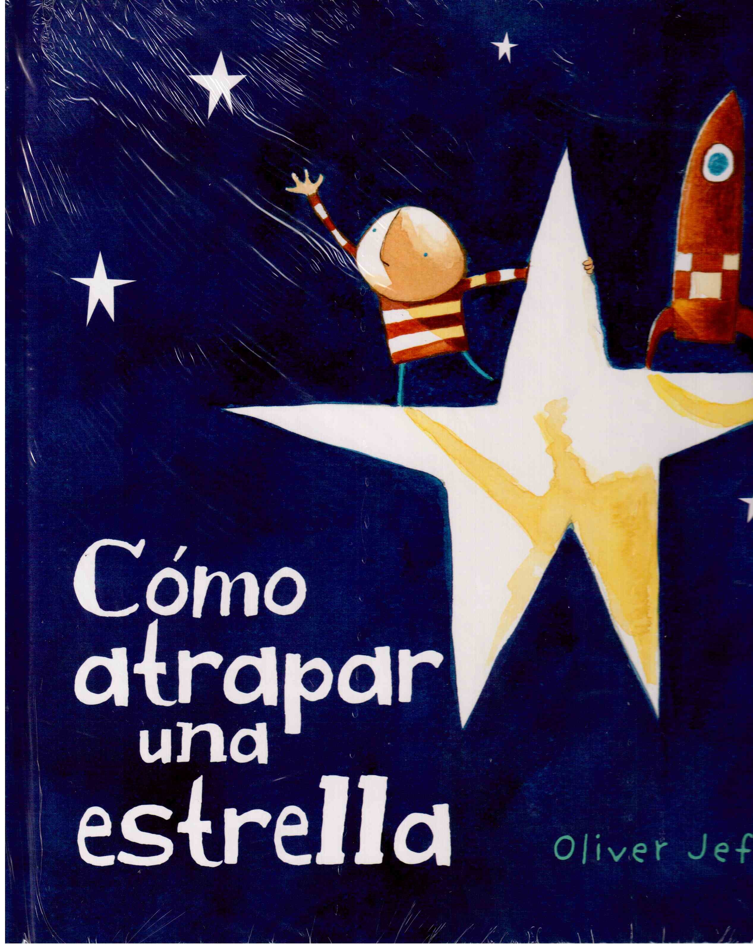 COMO ATRAPAR A UNA ESTRELLA