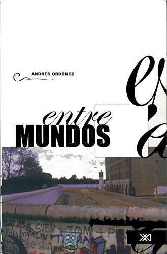 ENTREMUNDOS, REFLEXIONES SOBRE LITERATURA, CULTURA Y POLITICA+++