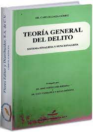 TEORIA GENERAL DEL DELITO - SISTEMA FINALISTA Y FUNCIONALISTA +