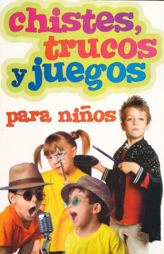 CHISTES TRUCOS Y JUEGOS