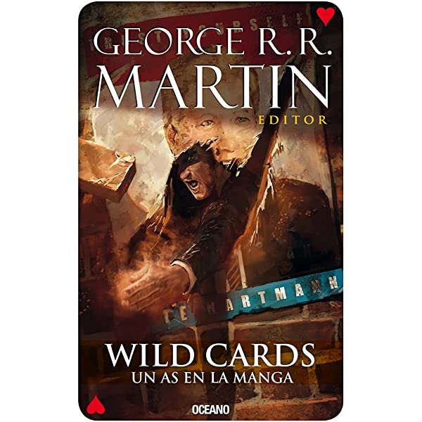 WILD CARDS 6: UN AS EN LA MANGA+++