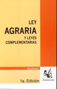 LEY AGRARIA Y LEYES COMPLEMENTARIAS EDIC 2017 +++