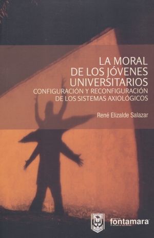 LA MORAL DE LOS JOVENES UNIVERSITARIOS+++