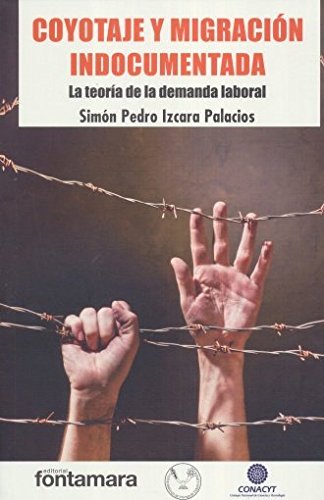 COYOTAJE Y MIGRACION INDOCUMENTADA+++