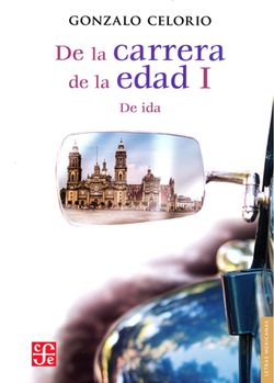 DE LA CARRERA DE LA EDAD I DE IDA